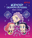 Copertina del libro KPOP DEMON HUNTERS. PER I FAN!