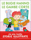 Copertina del libro LE BUGIE HANNO LE GAMBE CORTE - IN