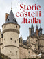 Copertina del libro STORIE DI CASTELLI D'ITALIA