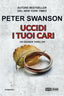 Copertina del libro UCCIDI I TUOI CARI