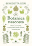 Copertina del libro BOTANICA NASCOSTA