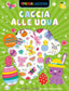 Copertina del libro CACCIA ALLE UOVA! - STICKER LUCCICOSI