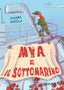 Copertina del libro MYA E IL SOTTOMARINO