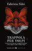 Copertina del libro TRAPPOLA PER VOLPI