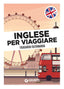 Copertina del libro INGLESE PER VIAGGIARE