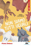 Copertina del libro NON SIAMO TUTTI UGUALI - IN MAIUSCOLO