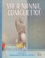 Copertina del libro VAI A NANNA, CONIGLIETTO!