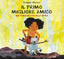 Copertina del libro IL PRIMO MIGLIORE AMICO -