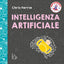 Copertina del libro BABY SCIENZIATI - INTELLIGENZA
