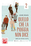 Copertina del libro QUELLO CHE LA PIOGGIA NON DICE 2