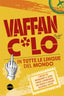 Copertina del libro VAFFA IN TUTTE LE LINGUE DEL MONDO