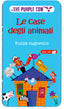 Copertina del libro LE CASE DEGLI ANIMALI - PUZZLE MAGNETICO