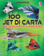 Copertina del libro 100 JET DA PIEGARE E LANCIARE