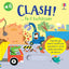 Copertina del libro CLASH!... FA IL BULLDOZER. EDIZ. ILLUSTR