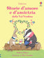 Copertina del libro STORIE D'AMORE E D'AMICIZIA DALLA VAL VE