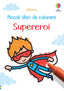 Copertina del libro SUPEREROI. EDIZ. A COLORI