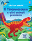 Copertina del libro IL TIRANNOSAURO E ALTRI ANIMALI PREISTOR