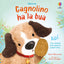 Copertina del libro CAGNOLINO. LIBRI TATTILI. CHI HA LA BUA?