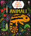 Copertina del libro ANIMALI. EDIZ. ILLUSTRATA. CON STILO IN