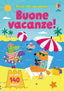 Copertina del libro BUONE VACANZE! CON ADESIVI. EDIZ. A COLO