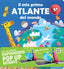 Copertina del libro IL MIO PRIMO ATLANTE DEL MONDO