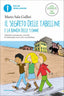 Copertina del libro IL SEGRETO DELLE TABELLINE (EDIZ. ALTA L