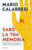 Copertina del libro SARÒ LA TUA MEMORIA