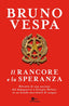 Copertina del libro IL RANCORE E LA SPERANZA