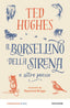 Copertina del libro IL BORSELLINO DELLA SIRENA E ALTRE POESI