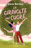 Copertina del libro LE GIRAVOLTE DEL CUORE