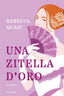 Copertina del libro UNA ZITELLA D'ORO