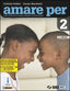 Copertina del libro AMARE PER 2 ED. MISTA