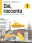 Copertina del libro DAI RACCONTA 1 ED. MISTA