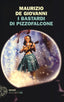 Copertina del libro I BASTARDI DI PIZZOFALCONE