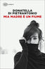 Copertina del libro MIA MADRE UN FIUME