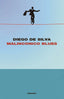 Copertina del libro MALINCONICO BLUES