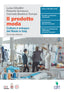 Copertina del libro Il prodotto moda. Manuale di ideazione,