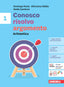 Copertina del libro Conosco, risolvo, argomento. Aritmetica