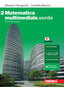 Copertina del libro MATEMATICA MULTIMEDIALE.VERDE 2 ED. MIST