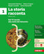 Copertina del libro LA STORIA RACCONTA ED. VERDE 1 ED.MISTA
