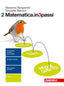 Copertina del libro MATEMATICA.IN3PASSI 2 ED. MISTA