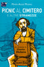 Copertina del libro PICNIC AL CIMITERO E ALTRE STRANEZZE
