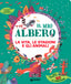 Copertina del libro IL MIO ALBERO. LA VITA, LE STAGIONI E GL