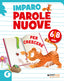 Copertina del libro IMPARO PAROLE NUOVE - PER CRESCERE - 6-8