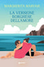 Copertina del libro LA VERSIONE BORGHESE DELL'AMORE