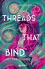 Copertina del libro THREADS THAT BIND