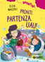 Copertina del libro PRONTI, PARTENZA, UAU!