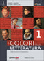 Copertina del libro COLORI DELLA LETTERATURA 1 ED. MISTA
