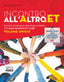 Copertina del libro INCONTRO ALL'ALTRO.ET ED. MISTA