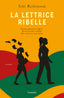 Copertina del libro LA LETTRICE RIBELLE